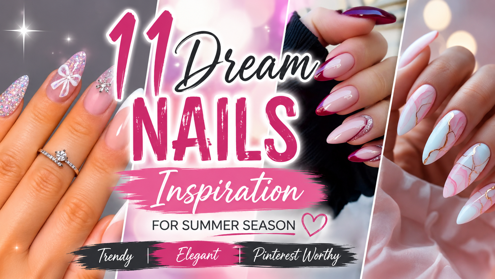 11 Dream Nails Inspiration for Summer Season