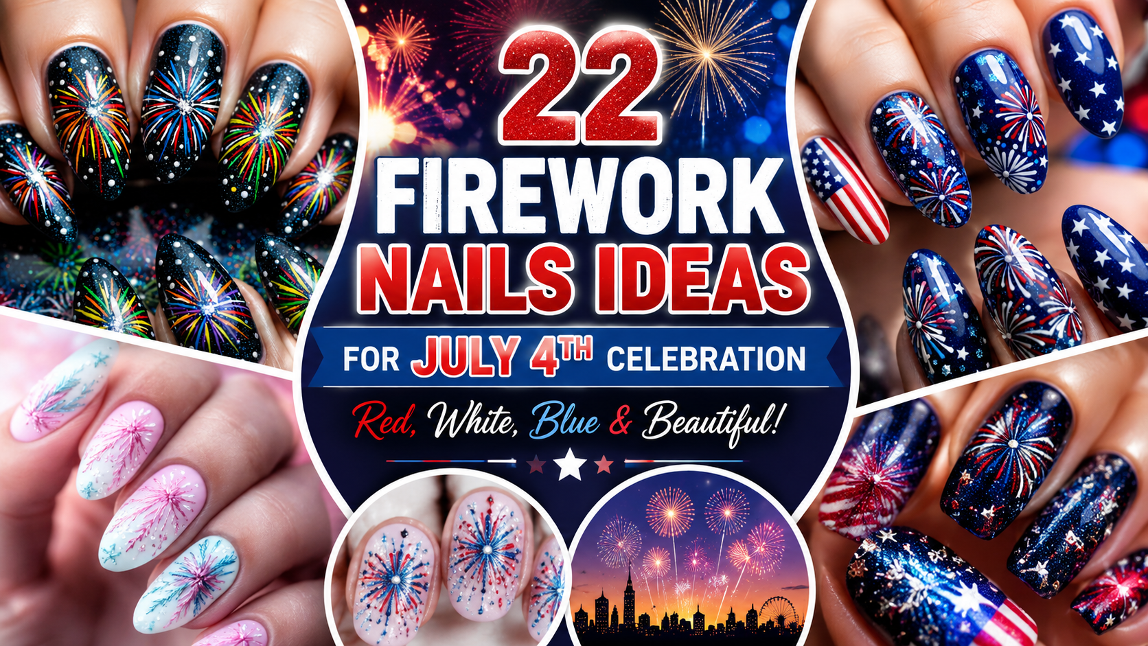 22 firework nails ideas for july 4th celebration