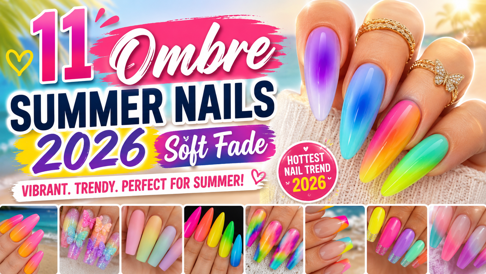 11 Ombre Summer Nails 2026 Soft Fade
